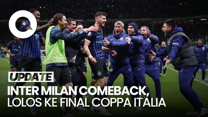 Video Inter Milan ke Final Coppa Italia Usai Comeback Lawan Como 3-2