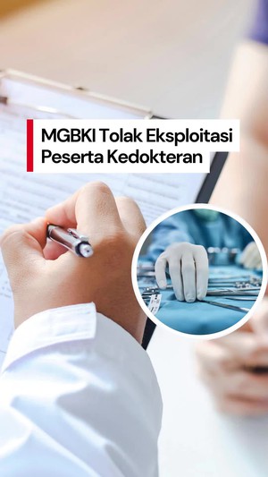 Video MGBKI Tegaskan Tak Boleh Ada Eksploitasi Peserta Pendidikan Kedokteran