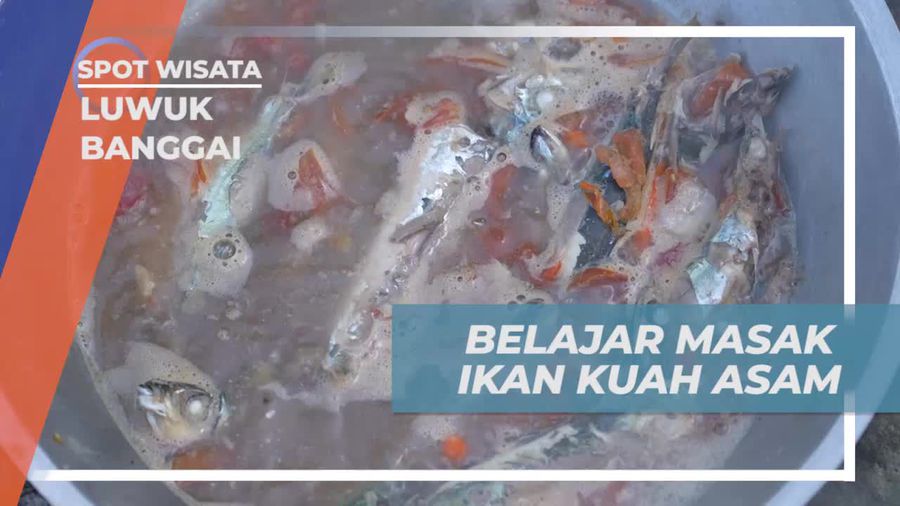 Belajar Memasak Ikan Kuah Asam Khas Luwuk Banggai
