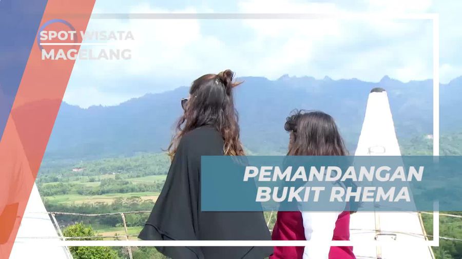 Menikmati Pemandangan Indah dari Bukit Rhema, Magelang