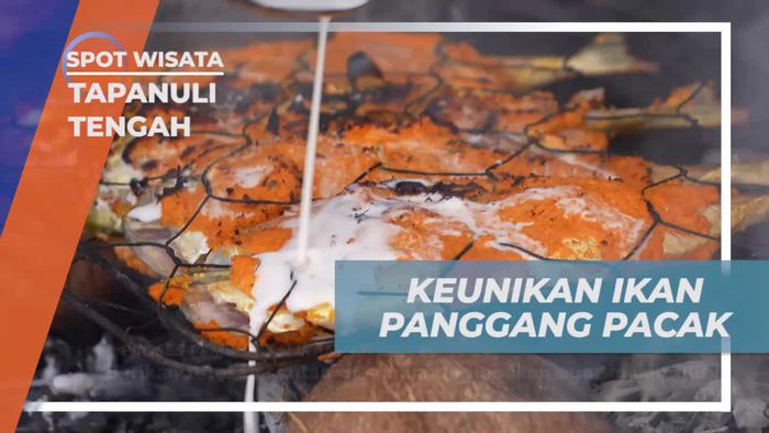 Mengungkap Keunikan Ikan Panggang Pacak di Tapanuli Tengah