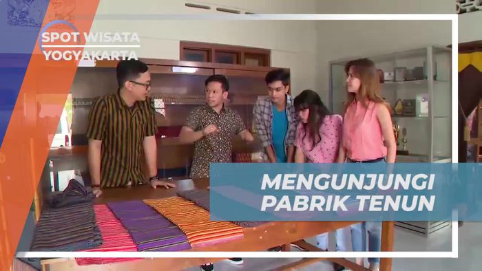 Mengunjungi dan Belajar Menenun di Yogyakarta