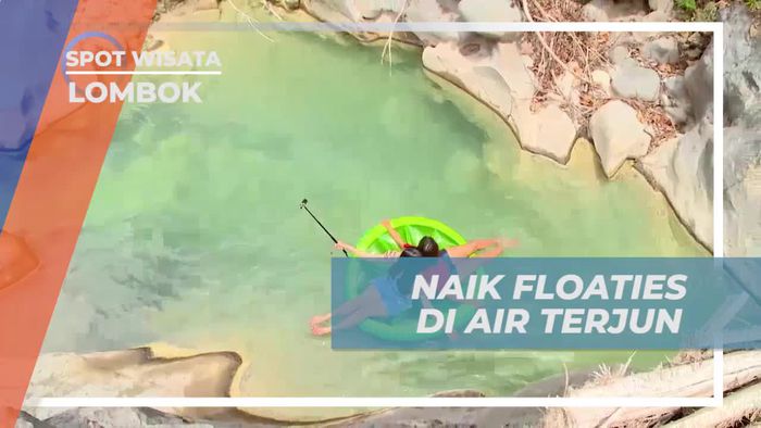Naik Floaties Bersantai di Air Terjun Mangku Sakti, Lombok