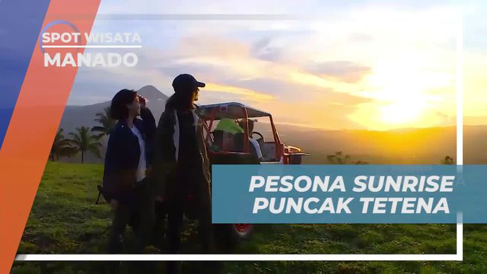 Menyaksikan Pesona Sunrise di Puncak Bukit Tetetana, Manado
