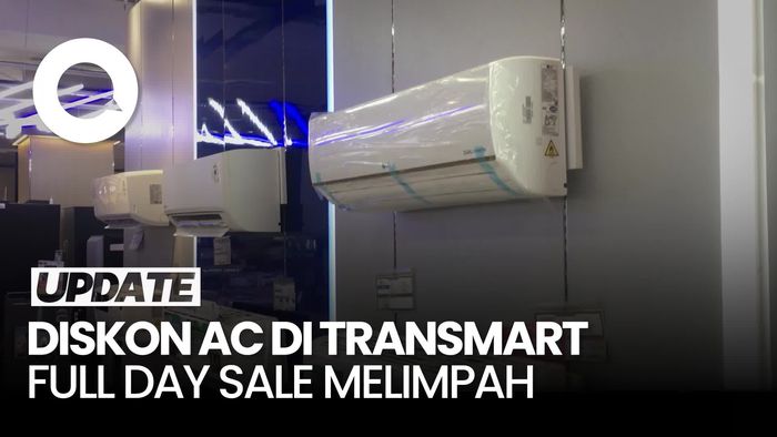 Video: Upgrade AC di Transmart Full Day Sale Aja, Diskonnya Gak Main-main!