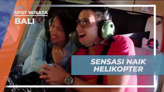 Mengalami Sensasi Naik Helikopter Melihat Keindahan Bali