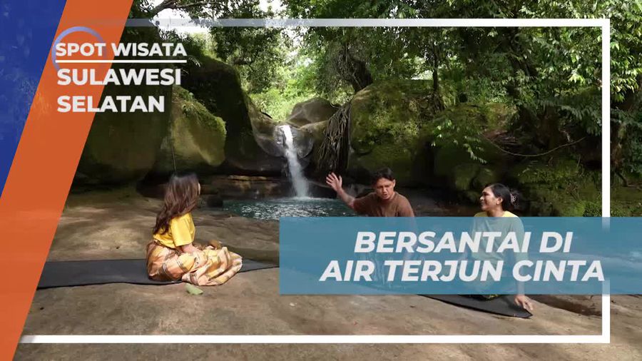 Beristirahat dan Bersantai di Sekitar Air Terjun Cinta 