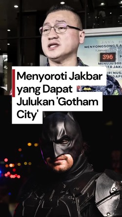 Video: Muncul Istilah Gotham City Jakbar, Ini Respons Walkot-Kapolres-DPRD