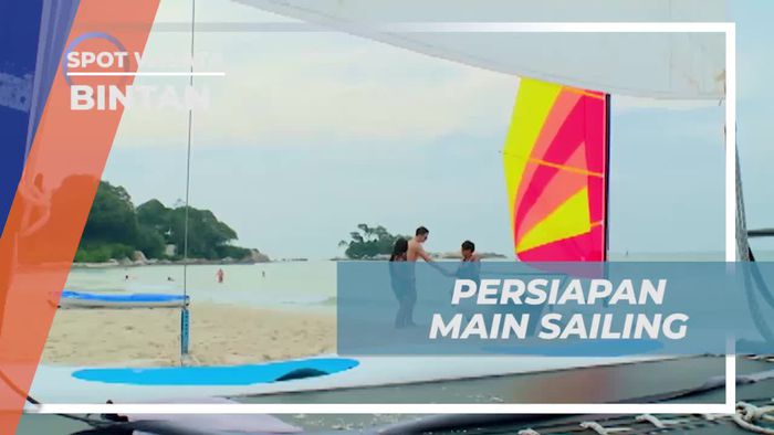 Bersiap Bermain Sailing di Perairan Bintan