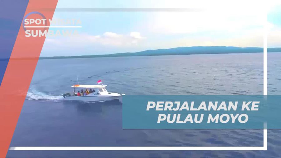 Menikmati Perjalanan Menarik Menuju Pulau Moyo, Sumbawa