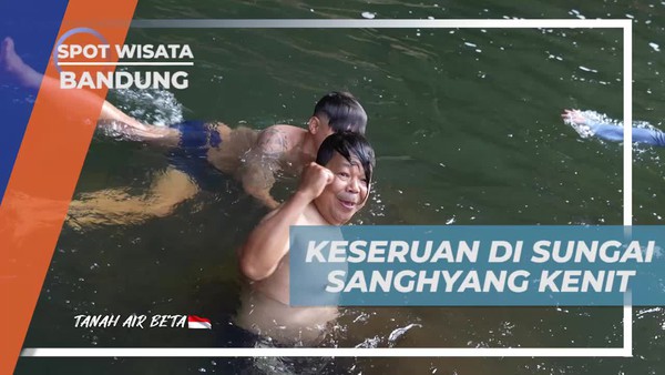 Bermain Air dan Bersenda Gurau di Sungai Sanghyang Kenit, Bandung 