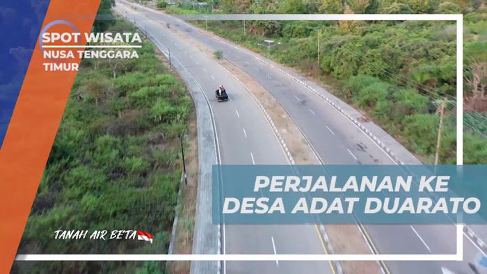 Melanjutkan Petualangan Ke Desa Adat Duarato, Nusa Tenggara Timur