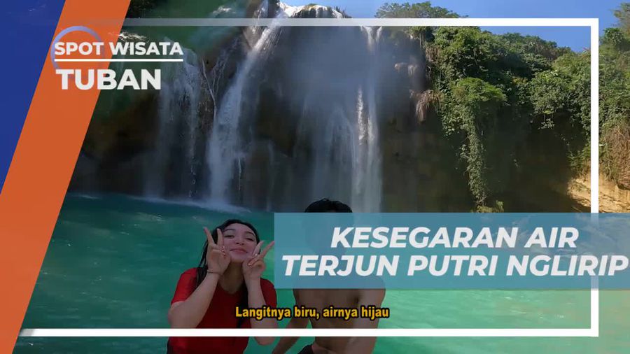 Merasakan Kesegaran dan Keindahan Air Terjun Putri Nglirip, Tuban