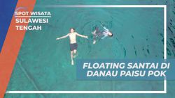 Bersantai dengan Floating di Danau Paisu Pok, Sulawesi Tengah