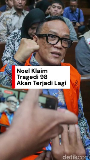 Video Noel Ingatkan Prabowo: 98 Jilid 2 Akan Terjadi Tak Lama Lagi