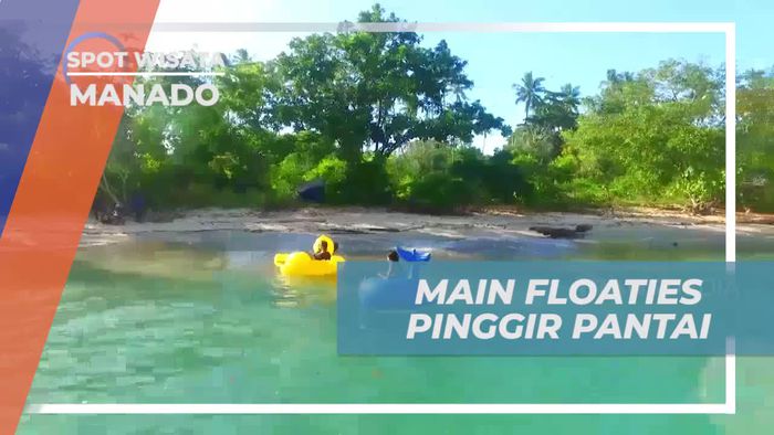 Bermain Floaties Sambil Menikmati Pemandangan Indah Pantai Pulau Siladen, Manado
