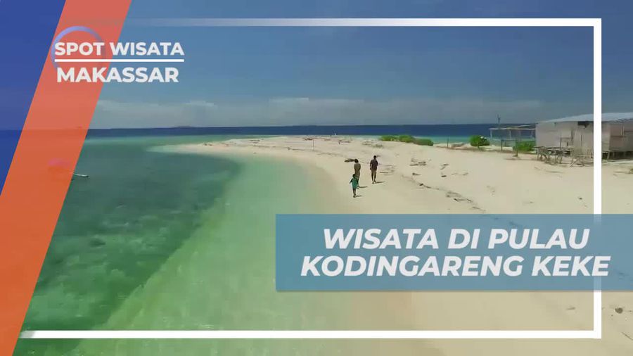 Eksplorasi Keindahan Pulau Kodingareng Keke, Makassar