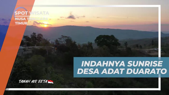 Menyambut Indahnya Sunrise di Desa Adat Duarato, Nusa Tenggara Timur