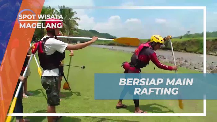 Bersiap dan Menantang Arus Deras di Rafting Magelang