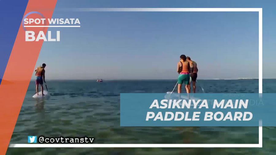 Belajar Paddle Board di Nusa Dua, Bali