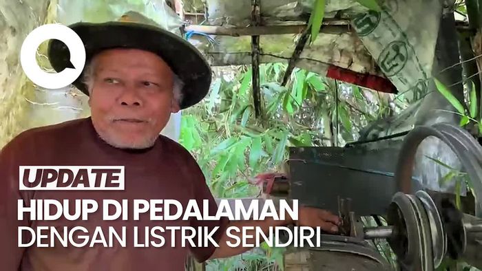 Video: Kisah Abah Sarnuh, 19 Tahun Punya Listrik Sendiri Modal Rp 3,2 Juta