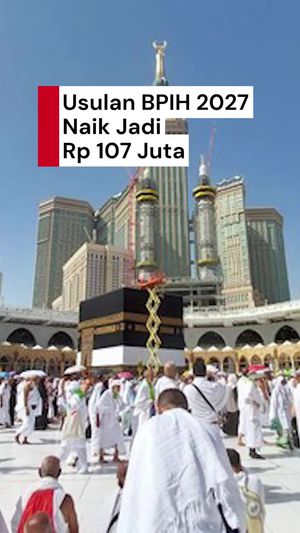 Video: Kementerian Haji Usul BPIH 2027 Naik Jadi Rp 107 Juta