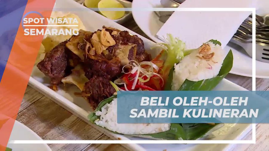 Beli Oleh-oleh Sekaligus Menikmati Kuliner Khas Semarang