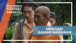 Berpetualang Mencari Bahan Makanan Bersama Warga Setempat di Sumatera Barat