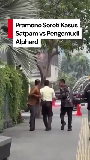 Video Pramono Bela Satpam yang Dipersekusi Pengemudi Alphard