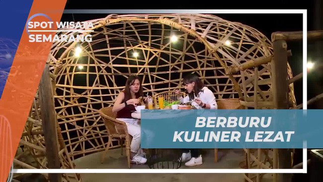 Menikmati Kuliner Lezat Setelah Berbelanja Oleh-Oleh di Semarang