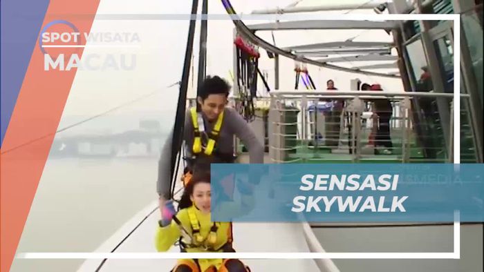 Menyaksikan Sensasi Melakukan Skywalk di Macau Tower dari Ketinggian 338 Meter  