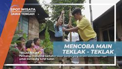 Mencoba Sensasi Permainan Teklak - Teklak, Jawa Tengah