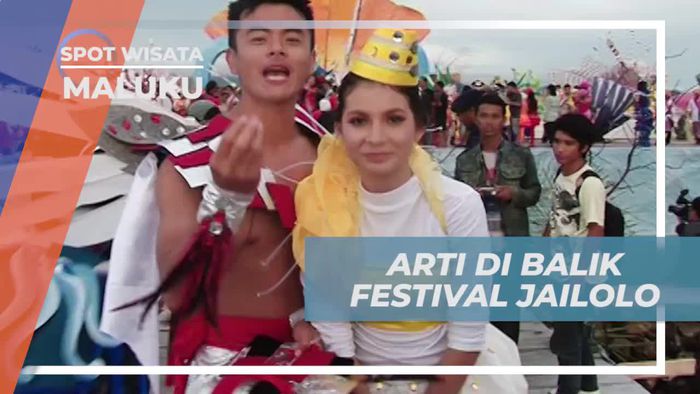Menggali Makna di Balik Festival Jailolo, Maluku