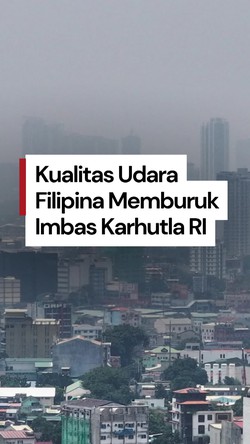 Video: Kualitas Udara Filipina Ikut Memburuk Imbas Karhutla RI