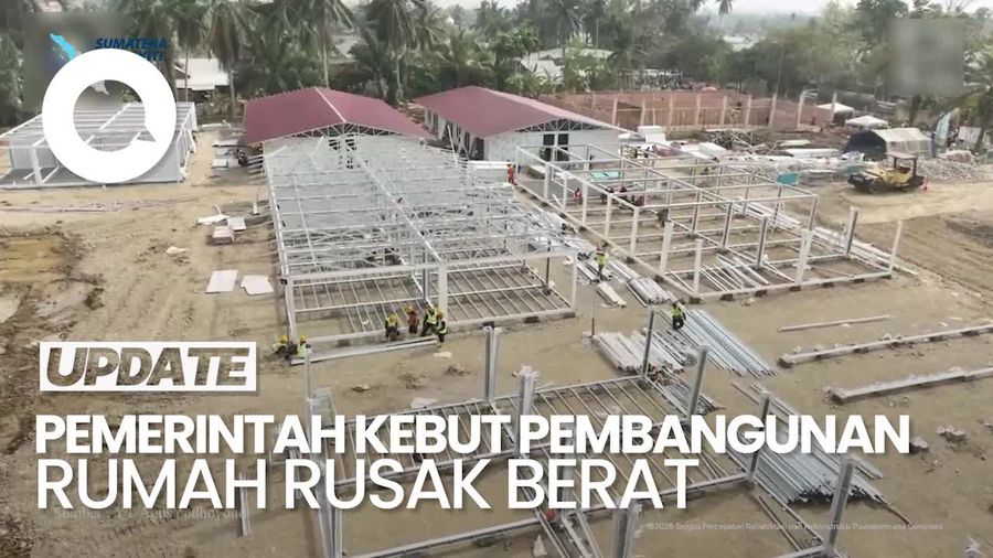 Video: Pemerintah Kebut Pembangunan Rumah Rusak Berat Akibat Bencana Sumatera