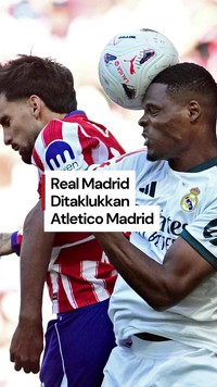 Video 10 Pemain Real Madrid Tertunduk di Markas Atletico Madrid