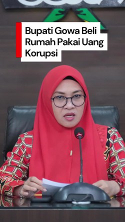 Video: Bupati Gowa Beli Rumah Pakai Duit Korupsi, Minta Diskon Pula