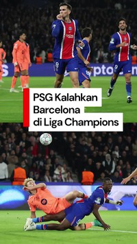 Video Hasil Liga Champions, PSG Taklukkan Barcelona 4-2