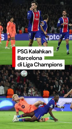 Video Hasil Liga Champions, PSG Taklukkan Barcelona 4-2